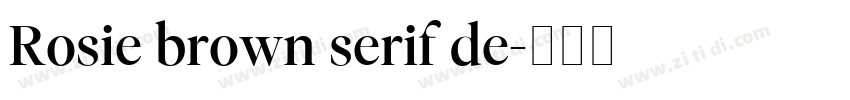 Rosie brown serif de字体转换